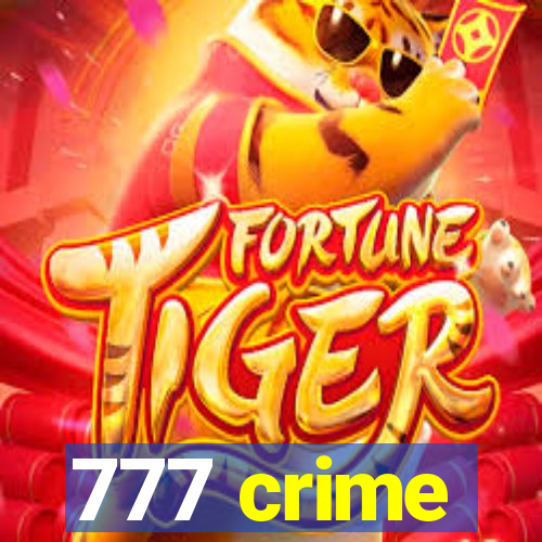 777 crime